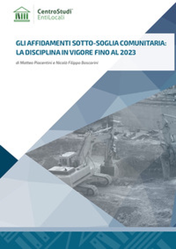 Gli affidamenti sotto-soglia comunitaria: la disciplina in vigore fino al 2023 - Librerie.coop Gli affidamenti sotto-soglia comunitaria: la disciplina in vigore fino al 2023 - Librerie.coop