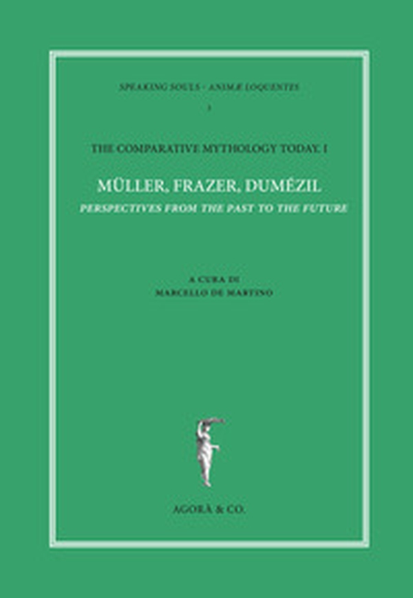 The comparative mythology today - Librerie.coop The comparative mythology today - Librerie.coop