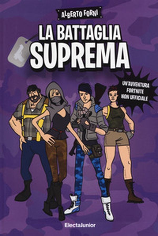 La battaglia suprema. Un'avventura Fortnite non ufficiale - Librerie.coop La battaglia suprema. Un'avventura Fortnite non ufficiale - Librerie.coop