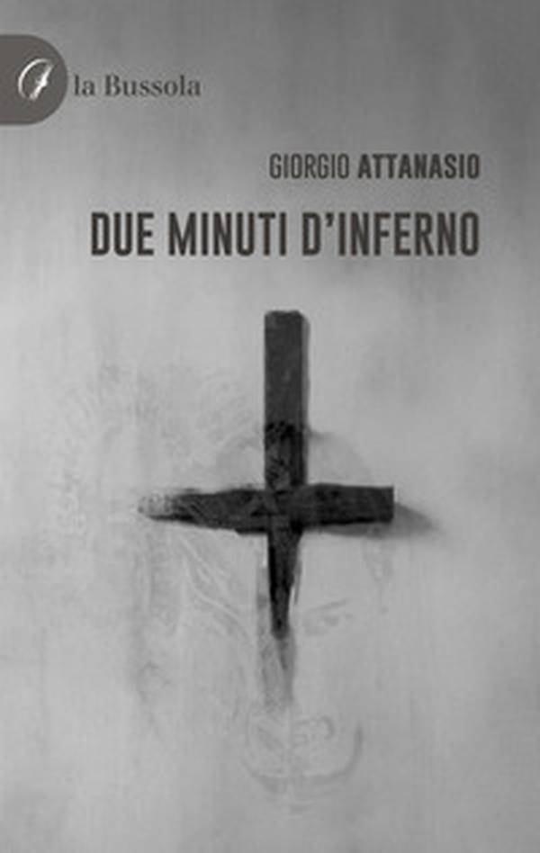 Due minuti d'inferno - Librerie.coop Due minuti d'inferno - Librerie.coop