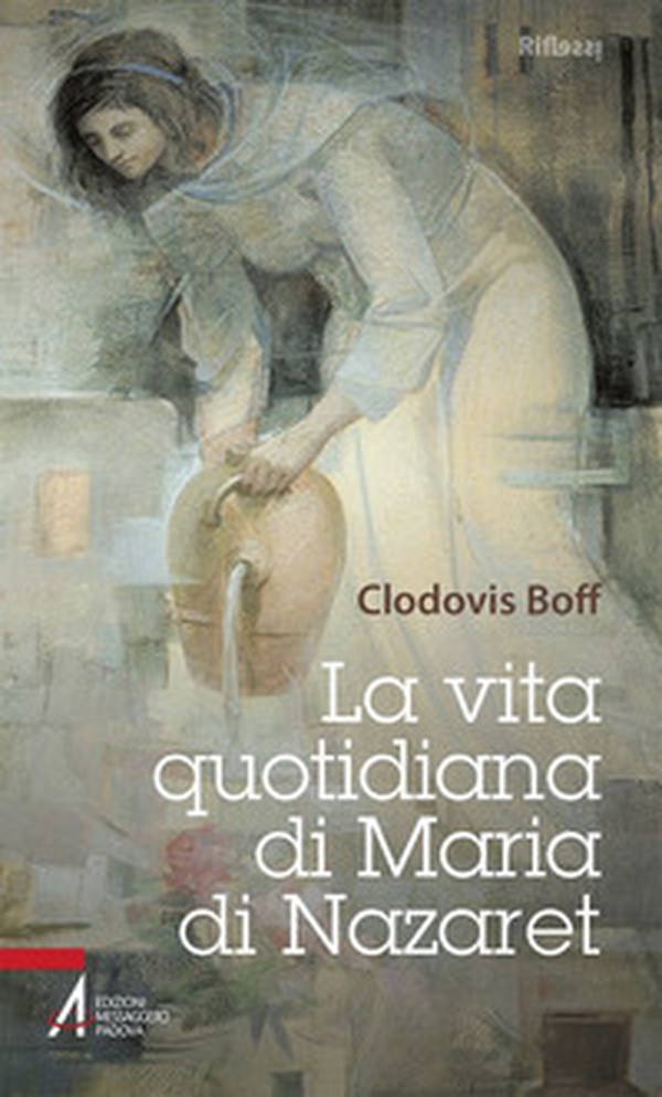 La vita quotidiana di Maria di Nazaret - Librerie.coop La vita quotidiana di Maria di Nazaret - Librerie.coop