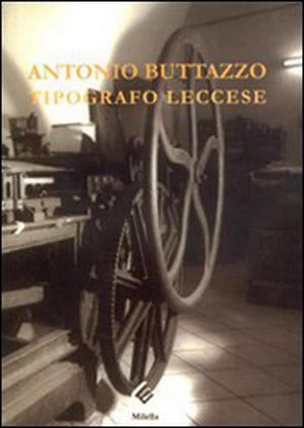 Antonio Buttazzo. Tipografo leccese - Librerie.coop Antonio Buttazzo. Tipografo leccese - Librerie.coop