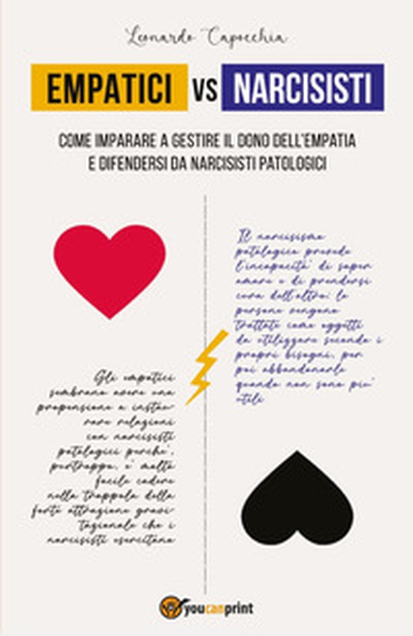 Empatici vs narcisisti. Come imparare a gestire il dono dell'empatia e difendersi da narcisisti patologici - Librerie.coop Empatici vs narcisisti. Come imparare a gestire il dono dell'empatia e difendersi da narcisisti patologici - Librerie.coop
