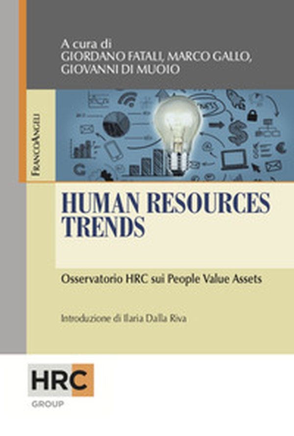 Human resources trends. Osservatorio HRC sui People Value Assets - Librerie.coop Human resources trends. Osservatorio HRC sui People Value Assets - Librerie.coop