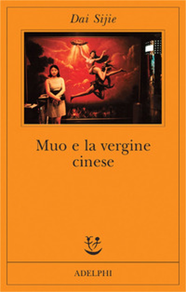Muo e la vergine cinese - Librerie.coop Muo e la vergine cinese - Librerie.coop