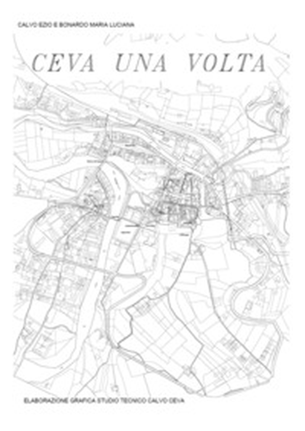 Ceva una volta - Librerie.coop Ceva una volta - Librerie.coop