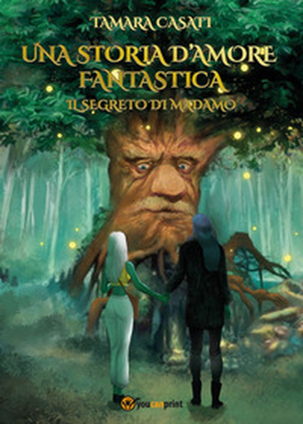 Una storia d'amore fantastica. Il segreto di Madamo - Librerie.coop Una storia d'amore fantastica. Il segreto di Madamo - Librerie.coop