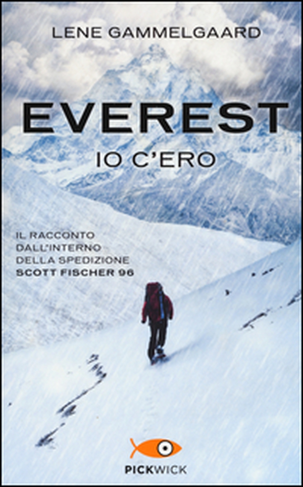 Everest. Io c'ero. Il racconto dall'interno della spedizione Scott Fischer 96 - Librerie.coop Everest. Io c'ero. Il racconto dall'interno della spedizione Scott Fischer 96 - Librerie.coop