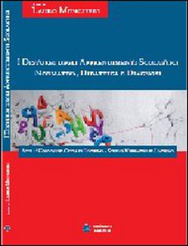 I disturbi degli apprendimenti scolastici. Normativa, didattica e diagnosi. Atti 1° Convegno città di Livorno studio verbavoglio Livorno - Librerie.coop I disturbi degli apprendimenti scolastici. Normativa, didattica e diagnosi. Atti 1° Convegno città di Livorno studio verbavoglio Livorno - Librerie.coop