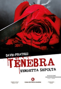 Tenebra. Vendetta sepolta - Librerie.coop