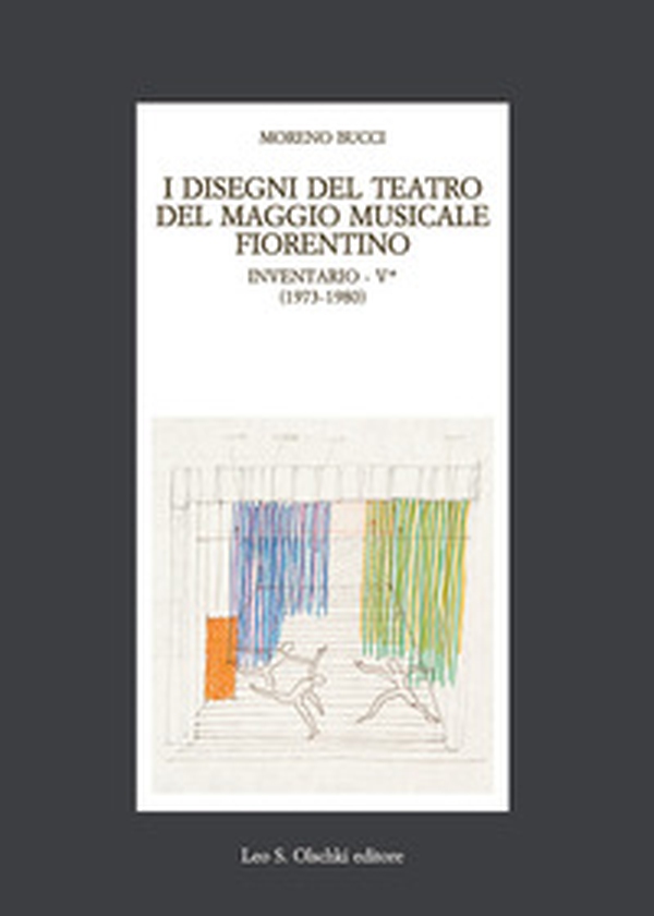 I disegni del teatro del Maggio Musicale fiorentino. Inventario - Vol. 5 - Librerie.coop I disegni del teatro del Maggio Musicale fiorentino. Inventario - Vol. 5 - Librerie.coop