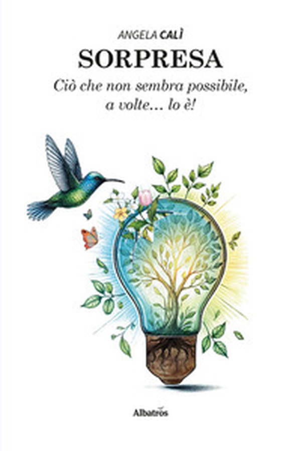 Sorpresa. Ciò che non sembra possibile, a volte... lo è! - Librerie.coop Sorpresa. Ciò che non sembra possibile, a volte... lo è! - Librerie.coop