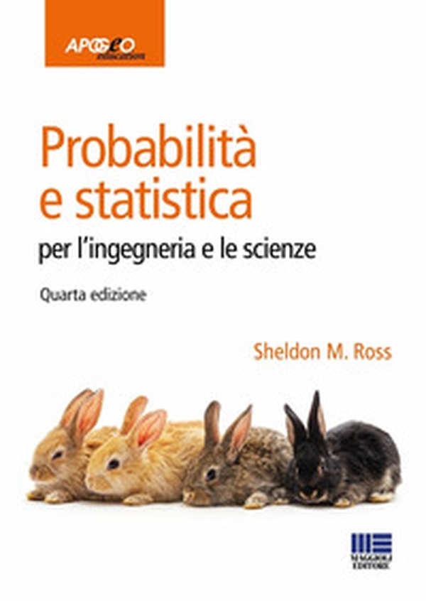 Probabilità e statistica per l'ingegneria e le scienze - Librerie.coop Probabilità e statistica per l'ingegneria e le scienze - Librerie.coop