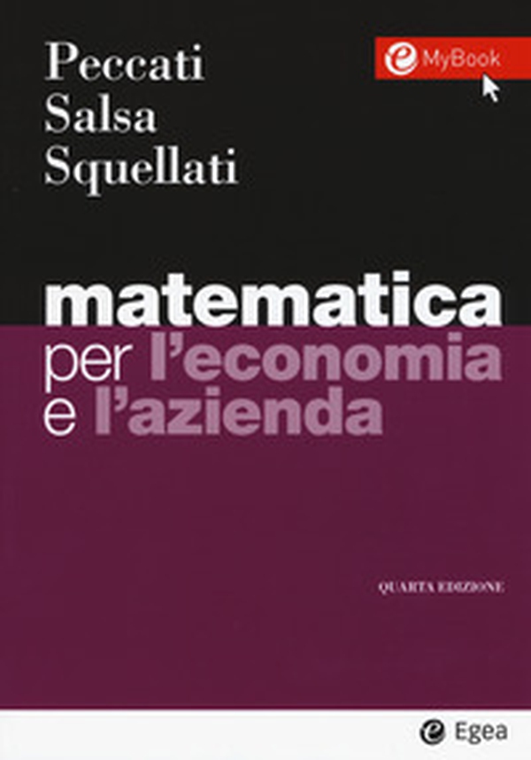 Matematica per l'economia e l'azienda - Librerie.coop Matematica per l'economia e l'azienda - Librerie.coop