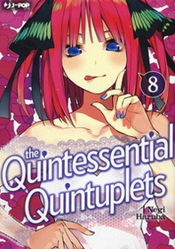 The quintessential quintuplets - Vol. 8 - Librerie.coop