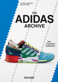 The Adidas archive. The footwear collection. Ediz. inglese, francese e tedesca - Librerie.coop