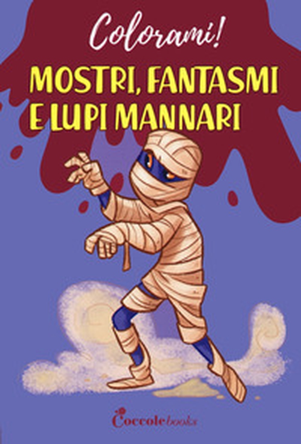 Mostri fantasmi e lupo mannari - Librerie.coop Mostri fantasmi e lupo mannari - Librerie.coop