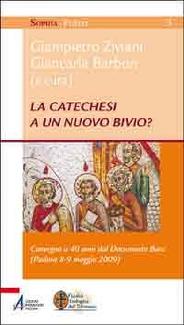 La catechesi a un nuovo bivio? Convegno a 40 anni dal documento base (Padova, 8-9 maggio 2009) - Librerie.coop La catechesi a un nuovo bivio? Convegno a 40 anni dal documento base (Padova, 8-9 maggio 2009) - Librerie.coop