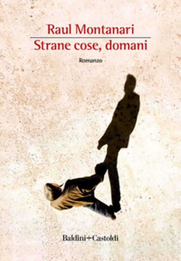 Strane cose, domani - Librerie.coop Strane cose, domani - Librerie.coop