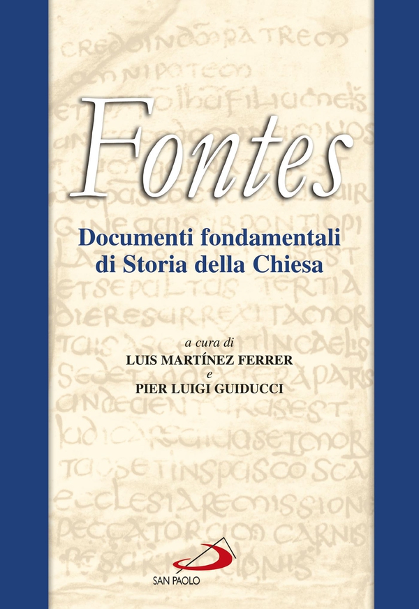 Fontes. Documenti fondamentali di Storia della Chiesa (Nuova edizione digitale riveduta e ampliata) - Librerie.coop Fontes. Documenti fondamentali di Storia della Chiesa (Nuova edizione digitale riveduta e ampliata) - Librerie.coop