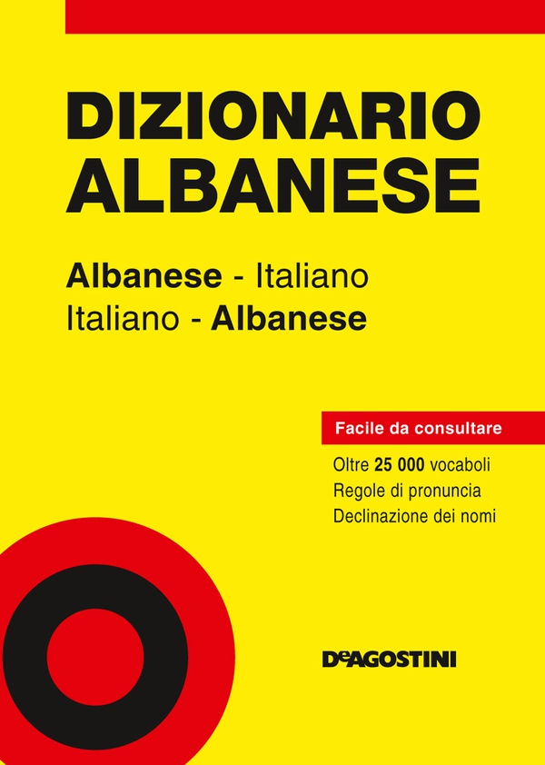 Dizionario albanese. Albanese-italiano, italiano-albanese - Librerie.coop Dizionario albanese. Albanese-italiano, italiano-albanese - Librerie.coop