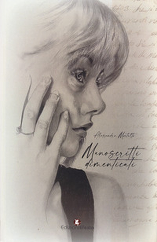 Manoscritti dimenticati - Librerie.coop Manoscritti dimenticati - Librerie.coop
