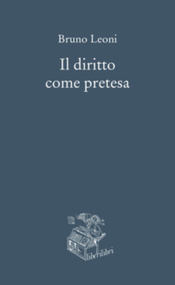 Il diritto come pretesa - Librerie.coop Il diritto come pretesa - Librerie.coop