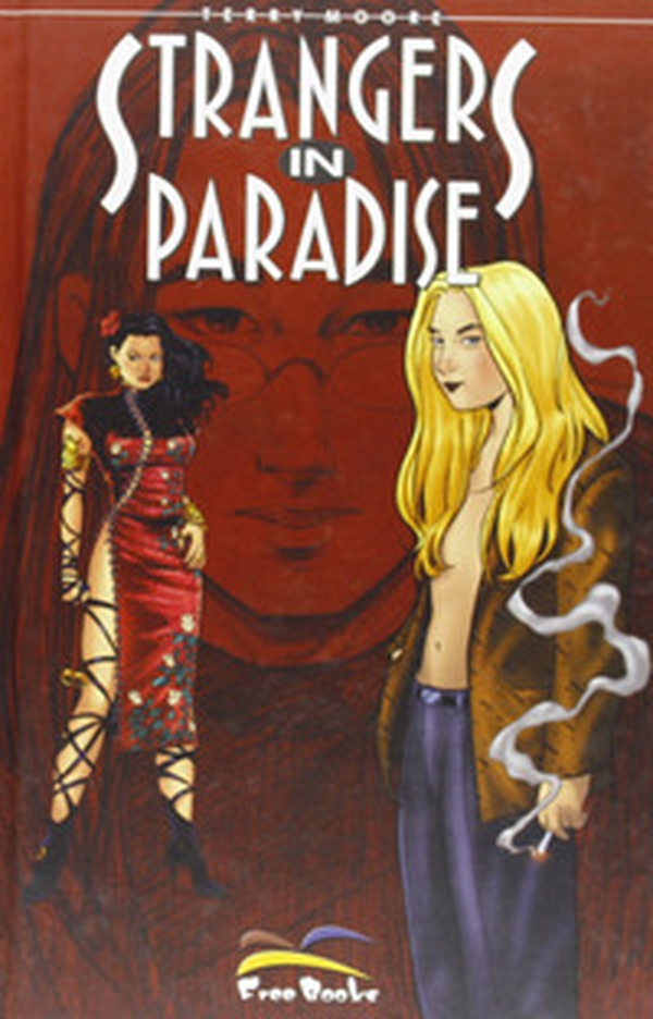 Strangers in paradise - Vol. 18 - Librerie.coop Strangers in paradise - Vol. 18 - Librerie.coop