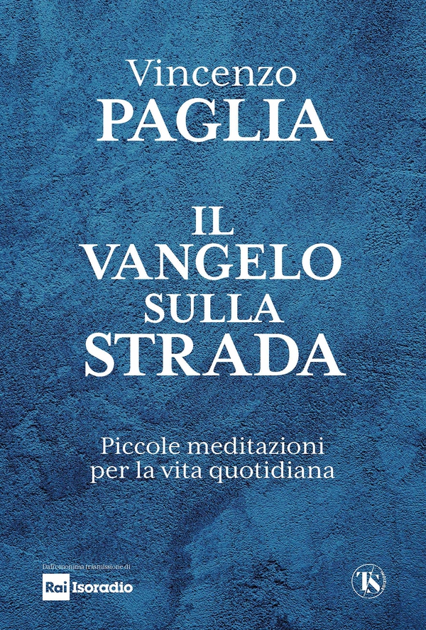 Il Vangelo sulla strada - Librerie.coop Il Vangelo sulla strada - Librerie.coop