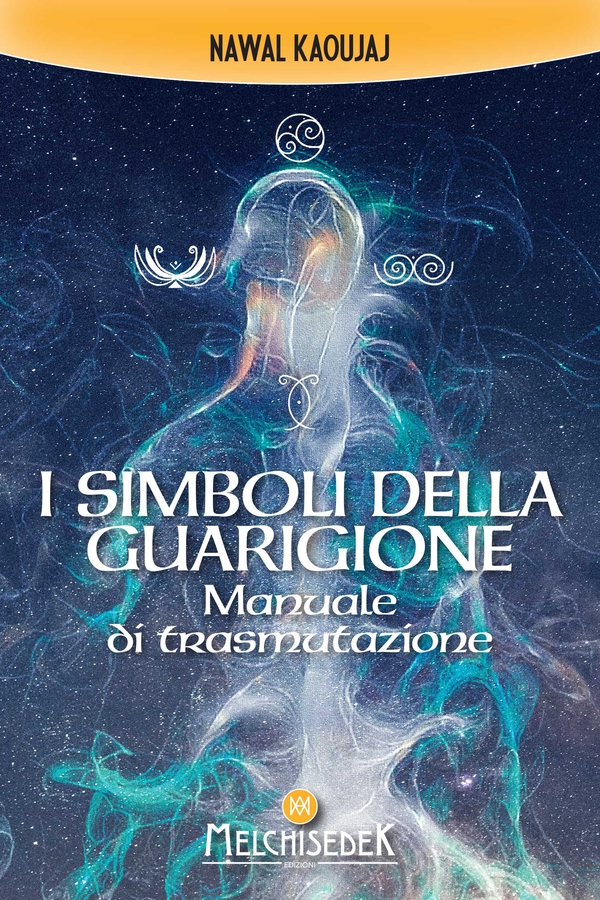 I simboli della guarigione - Librerie.coop I simboli della guarigione - Librerie.coop