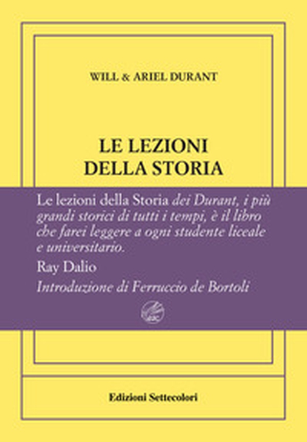 Le lezioni della storia. Ediz. numerata - Librerie.coop Le lezioni della storia. Ediz. numerata - Librerie.coop