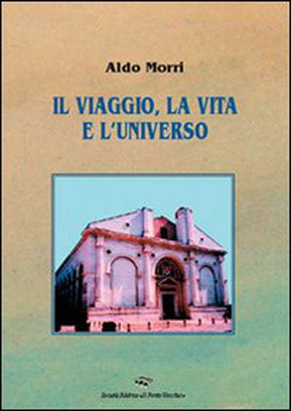Il viaggio, la vita e l'universo - Librerie.coop Il viaggio, la vita e l'universo - Librerie.coop