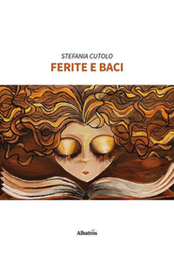 Ferite e baci - Librerie.coop Ferite e baci - Librerie.coop