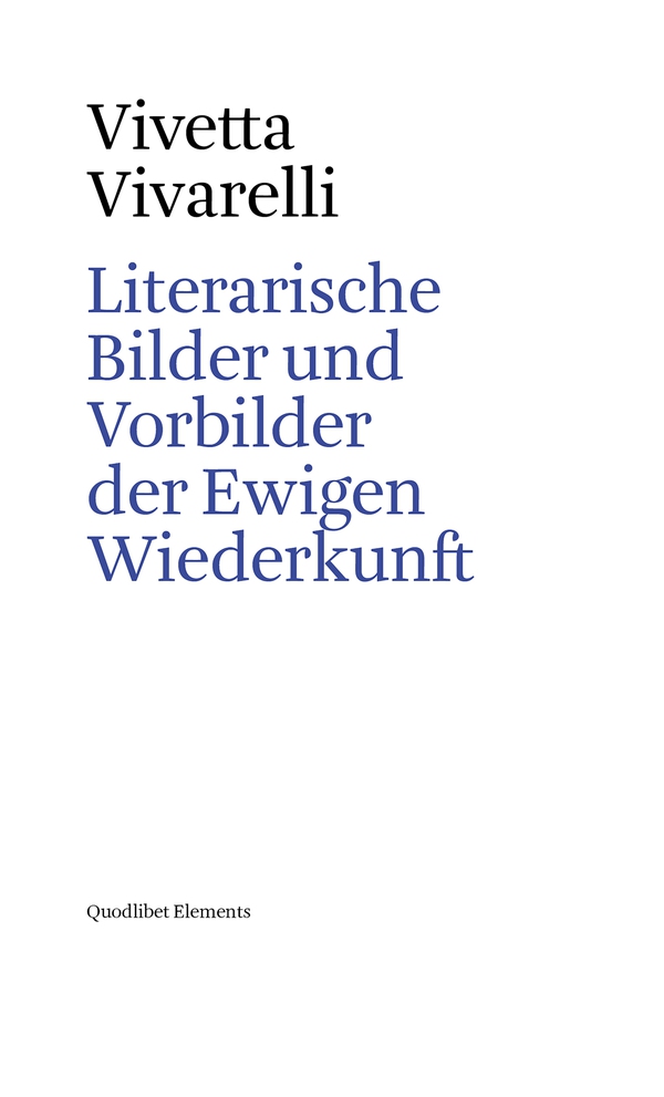 Literarische Bilder und Vorbilder der Ewigen Wiederkunft - Librerie.coop Literarische Bilder und Vorbilder der Ewigen Wiederkunft - Librerie.coop