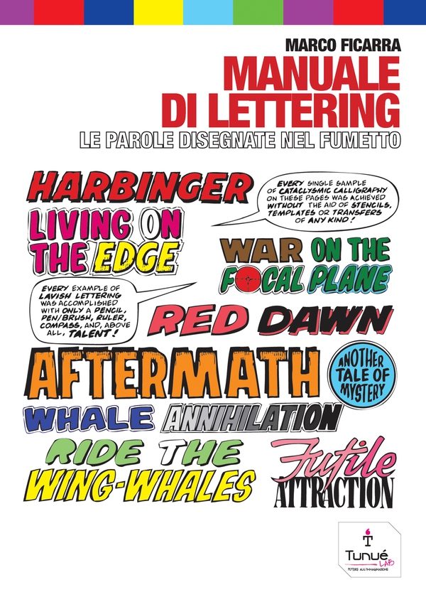 Manuale di lettering. Le parole disegnate nel fumetto - Librerie.coop Manuale di lettering. Le parole disegnate nel fumetto - Librerie.coop