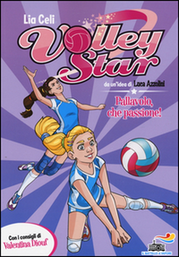 Pallavolo, che passione! - Librerie.coop Pallavolo, che passione! - Librerie.coop