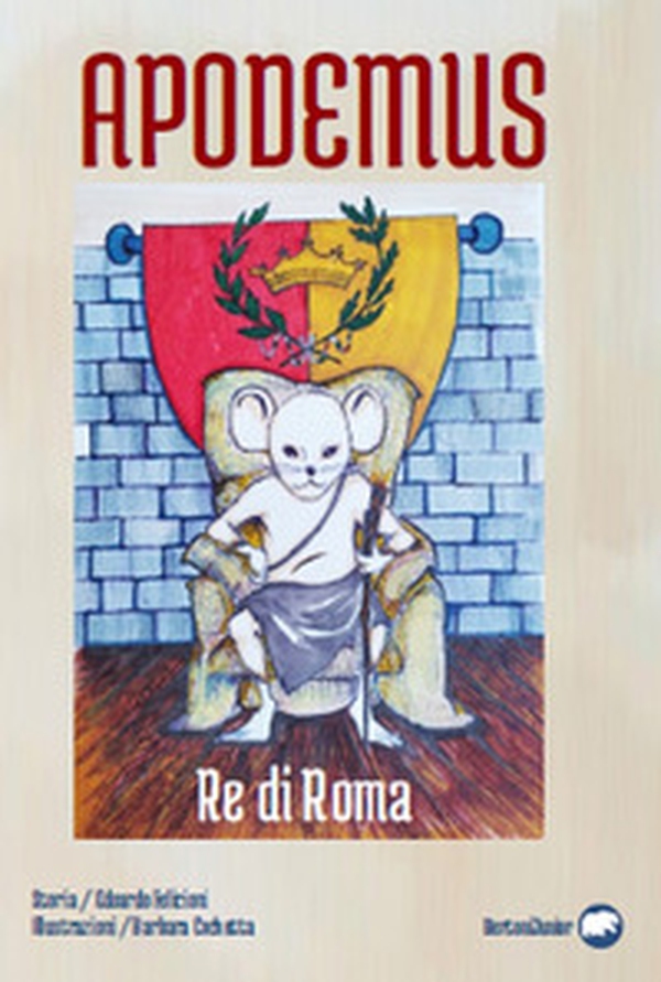 Apodemus re di Roma - Librerie.coop Apodemus re di Roma - Librerie.coop