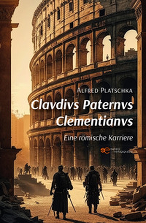 Clavdivs paternvs clementianvs. Eine römische Karriere - Librerie.coop Clavdivs paternvs clementianvs. Eine römische Karriere - Librerie.coop