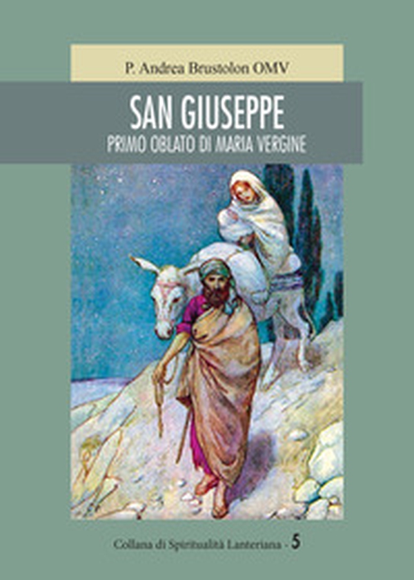 San Giuseppe. Primo oblato di Maria Vergine - Librerie.coop San Giuseppe. Primo oblato di Maria Vergine - Librerie.coop
