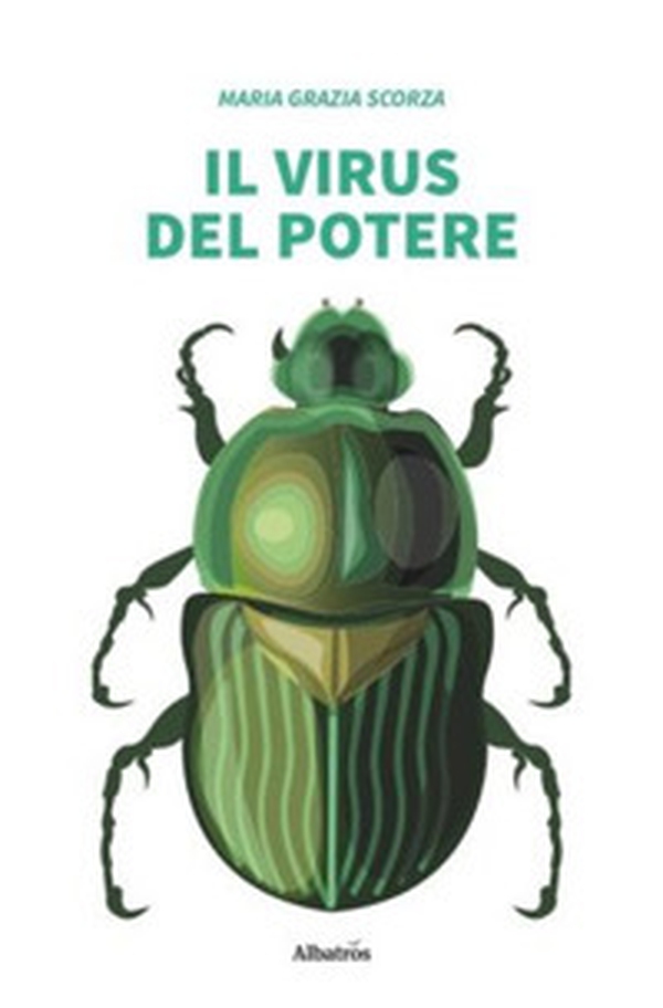 Il virus del potere - Librerie.coop Il virus del potere - Librerie.coop
