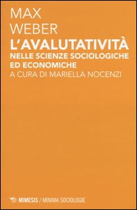 L'avalutatività nelle scienze sociologiche ed economiche - Librerie.coop