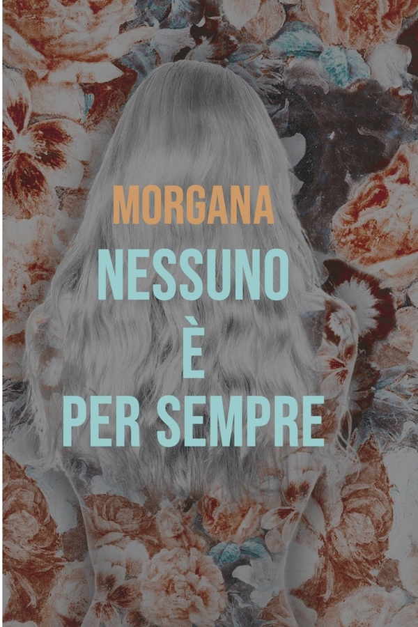 NESSUNO E' PER SEMPRE - Librerie.coop NESSUNO E' PER SEMPRE - Librerie.coop