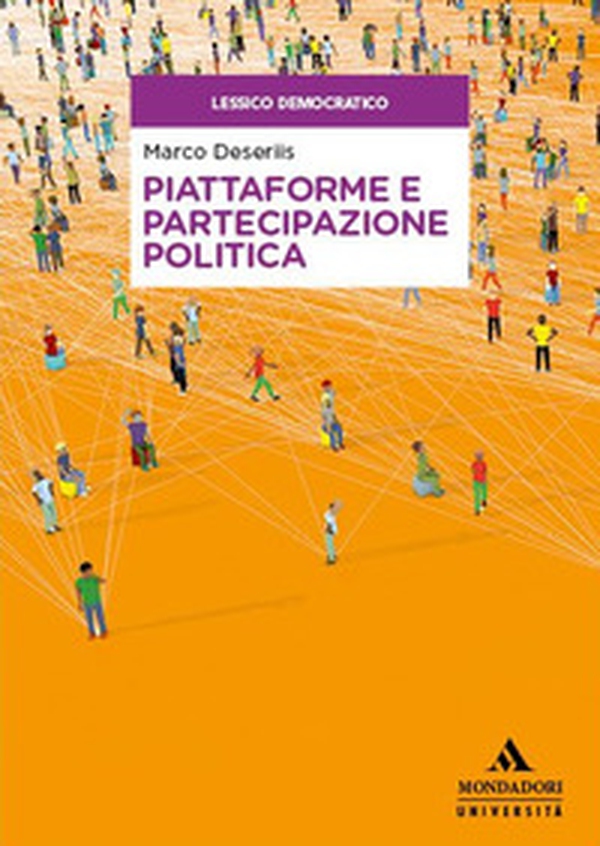 Piattaforme e partecipazione politica - Librerie.coop Piattaforme e partecipazione politica - Librerie.coop