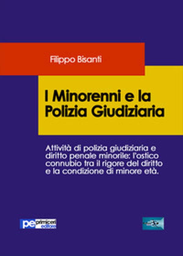 I minorenni e la polizia giudiziaria - Librerie.coop I minorenni e la polizia giudiziaria - Librerie.coop