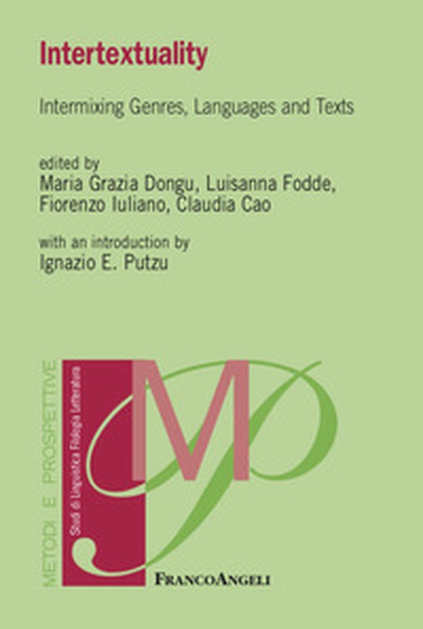 Intertextuality. Intermixing Genres, Languages and Texts - Librerie.coop Intertextuality. Intermixing Genres, Languages and Texts - Librerie.coop