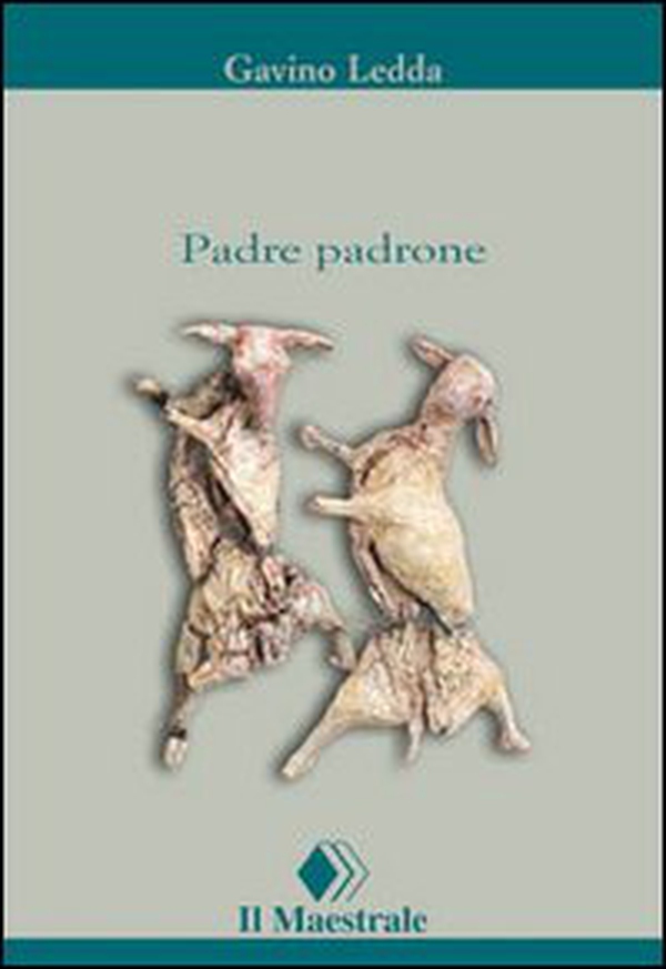 Padre padrone - Librerie.coop Padre padrone - Librerie.coop