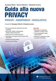 Guida alla nuova Privacy. Principi, adempimenti, modulistica - Librerie.coop