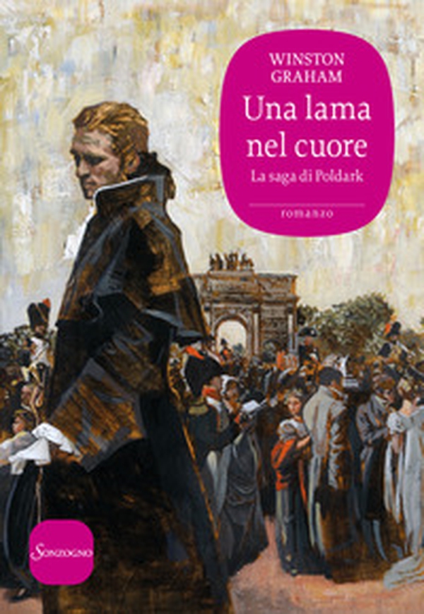 Una lama nel cuore. La saga di Poldark - Vol. 11 - Librerie.coop Una lama nel cuore. La saga di Poldark - Vol. 11 - Librerie.coop