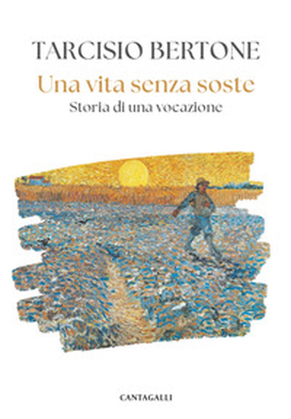 Una vita senza soste. Storia di una vocazione - Librerie.coop Una vita senza soste. Storia di una vocazione - Librerie.coop