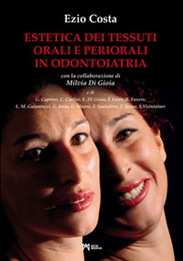 Estetica dei tessuti orali e periorali in odontoiatria - Librerie.coop Estetica dei tessuti orali e periorali in odontoiatria - Librerie.coop